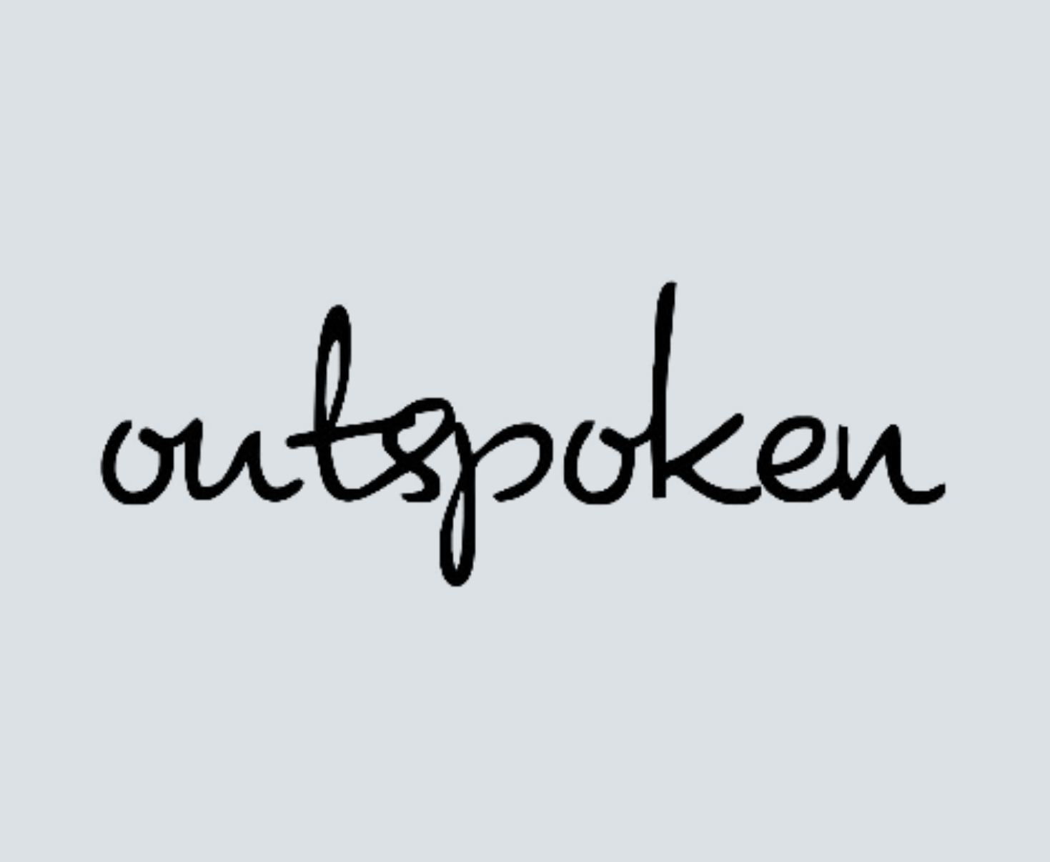 Outspoken